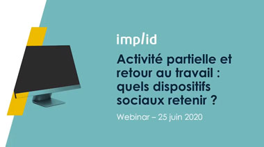 Webinar Dispositif sociaux activité partielle et retour au travail